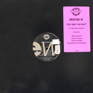 Kristine W : Feel What You Want (12")