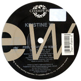 Kristine W : Feel What You Want (12")