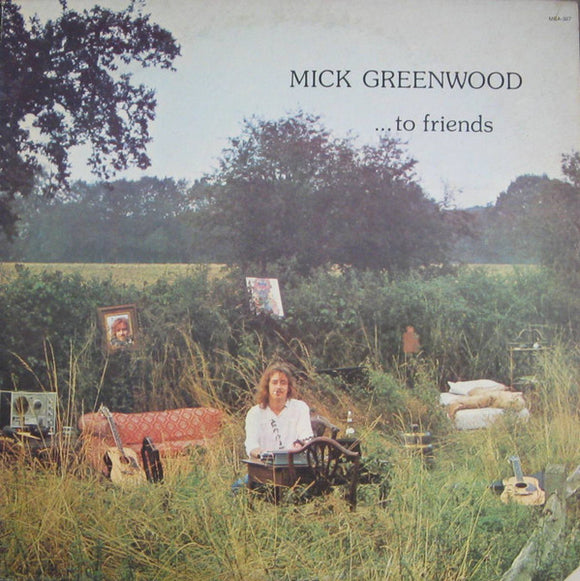 Mick Greenwood (2) : ...To Friends (LP)