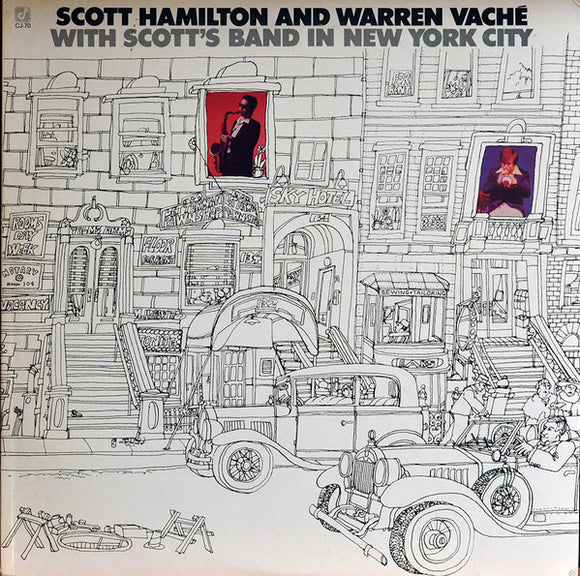 Scott Hamilton And Warren Vaché : Scott Hamilton And Warren Vaché With Scott's Band In New York City (LP, Album)