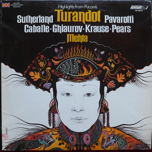 Giacomo Puccini / Joan Sutherland, Luciano Pavarotti, Montserrat Caballé, Nicolai Ghiaurov, Tom Krause, Peter Pears, The London Philharmonic Orchestra, Zubin Mehta : Turandot Highlights (LP)