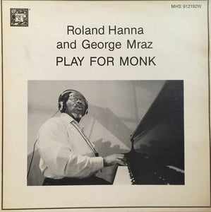 Roland Hanna And George Mraz : Play For Monk (LP, Album)