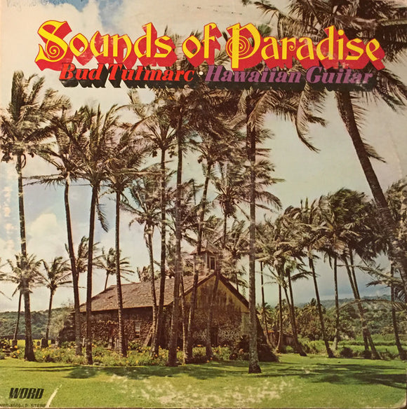 Bud Tutmarc : Sounds Of Paradise (LP, Album)