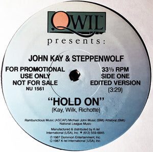 John Kay & Steppenwolf : Hold On (12", Single, Promo)