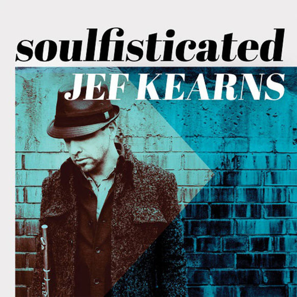 Jef Kearns : Soulfisticated (CD, Album)