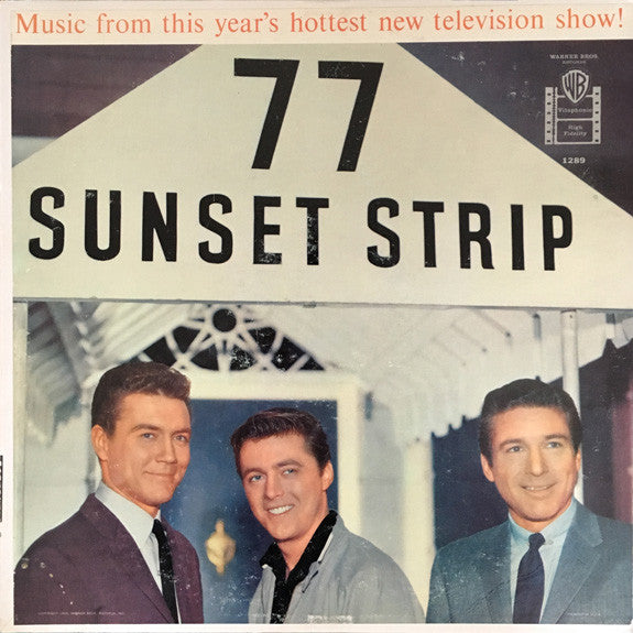 Warren Barker : 77 Sunset Strip (Music From This Year's Most Popular New TV Show) (LP, Album, Mono)