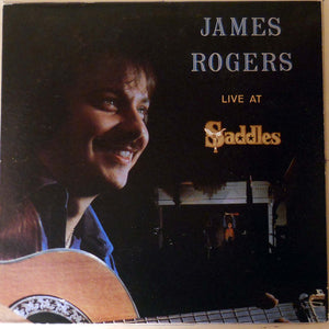 James Rogers : Live At Saddles (LP)