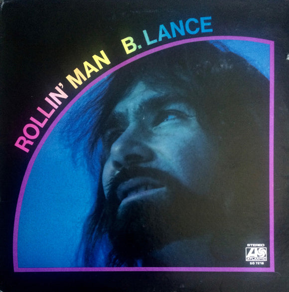 Bob Lance : Rollin' Man (LP, Album, PR)