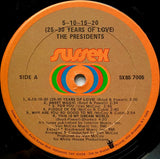 Presidents : 5-10-15-20-25-30 Years Of Love (LP, Album, Son)