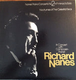 Richard Nanes : Piano Concerto No. 2 in F Minor - A Solo / Nocturnes Of The Celestial Sea (LP, Album)