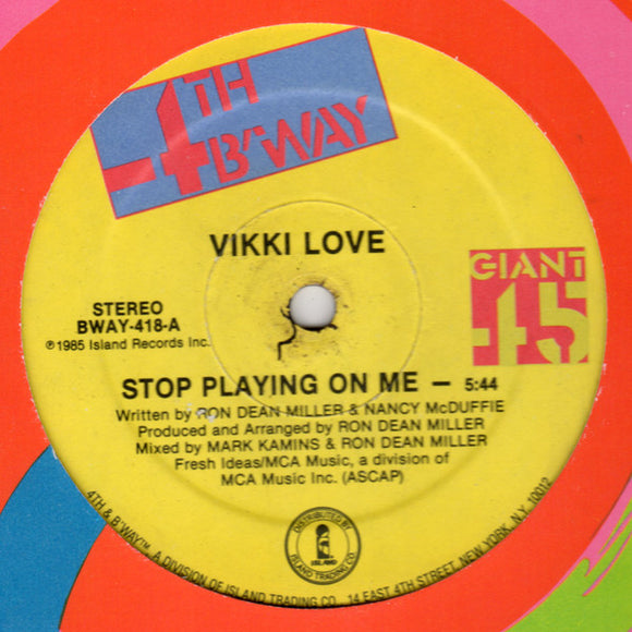 Vikki Love : Stop Playing On Me (12