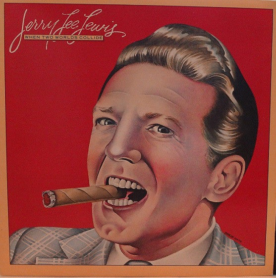 Jerry Lee Lewis : When Two Worlds Collide (LP, Album, SP )