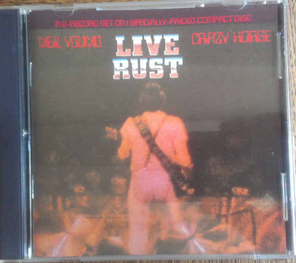 Neil Young & Crazy Horse : Live Rust (CD, Album, RE)