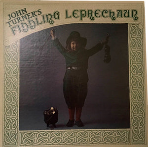 John Turner (30) : Fiddling Leprechaun (LP, Album)