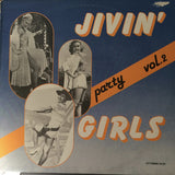 Various : Jivin' Girls Party Vol. 2 (LP, Comp)