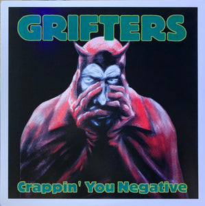 Grifters : Crappin' You Negative (LP, Album, RE, RM)