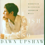 Dawn Upshaw : I Wish It So (CD, Album)