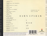 Dawn Upshaw : I Wish It So (CD, Album)