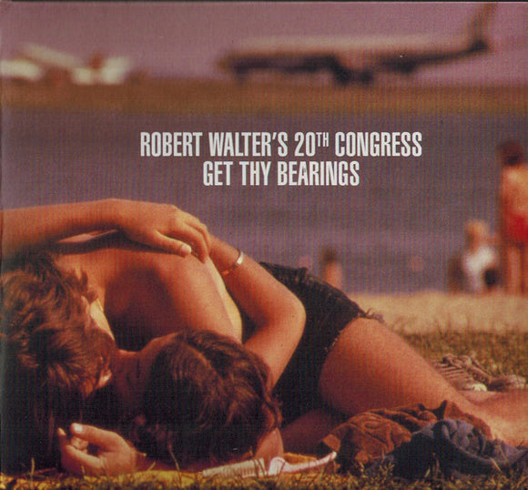 Robert Walter's 20th Congress : Get Thy Bearings (CD, Album, Dig)