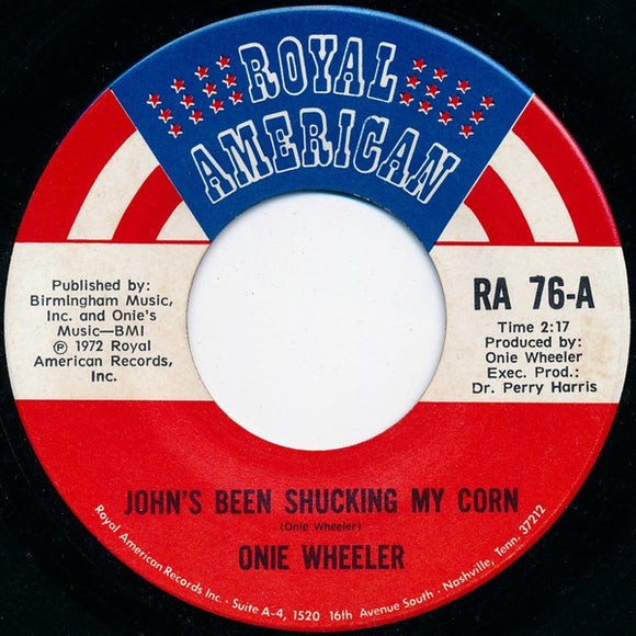 Onie Wheeler : John's Been Shucking My Corn (7