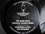 The Quiet Boys Featuring Camelle Hinds : Everybody Loves The Sunshine (12")