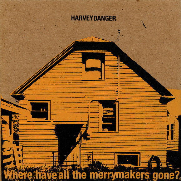 Harvey Danger (2) : Where Have All The Merrymakers Gone? (CD, Album, 3rd)