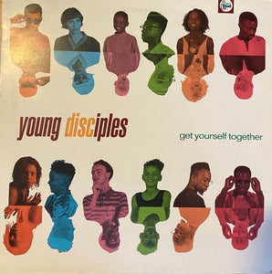 Young Disciples : Get Yourself Together (12")