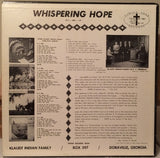 The Klaudt Indian Family : Whispering Hope (LP)