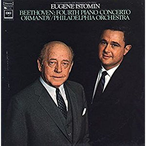 Eugene Istomin, Eugene Ormandy / The Philadelphia Orchestra : Beethoven: Fourth Piano Concerto (LP)