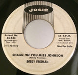 Bobby Freeman : Shame On You Miss Johnson / Need Your Love (7", Single, Promo, RE)