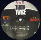 Special Ed / A.R.A.B.S. : Think Twice / On Some Next Shit (12")