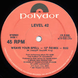 Level 42 : Weave Your Spell (12", Single)