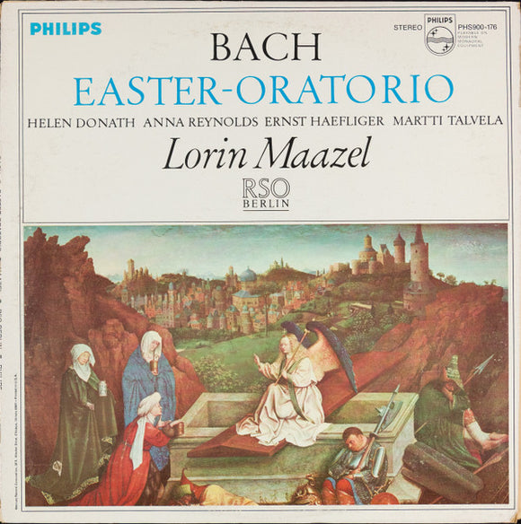 Bach* - Helen Donath, Anna Reynolds, Ernst Haefliger, Martti Talvela, Lorin Maazel, RSO Berlin* : Easter-Oratorio (LP, Album, RP)