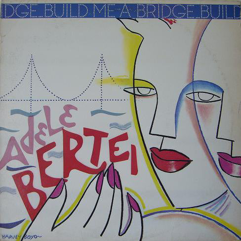 Adele Bertei : Build Me A Bridge (12