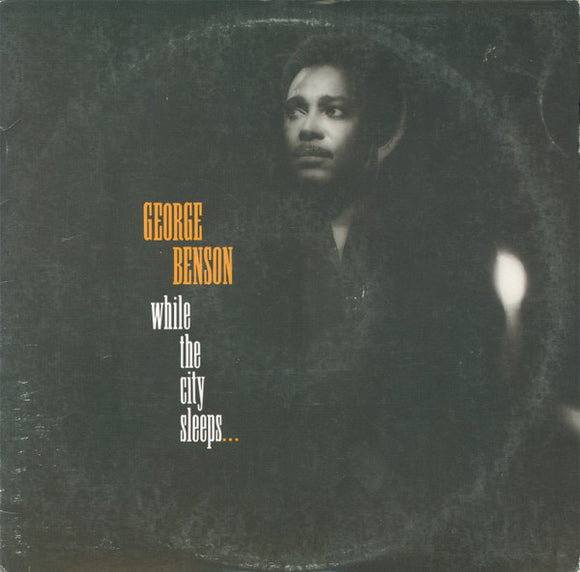 George Benson : While The City Sleeps... (LP, Album, Club)