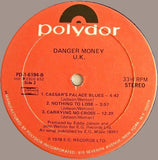 UK (3) : Danger Money (LP, Album)