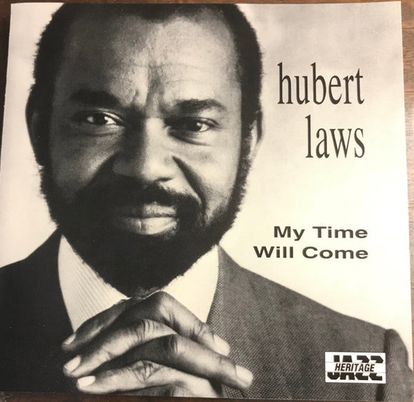 Hubert Laws : My Time Will Come (CD, Album)