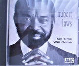 Hubert Laws : My Time Will Come (CD, Album)