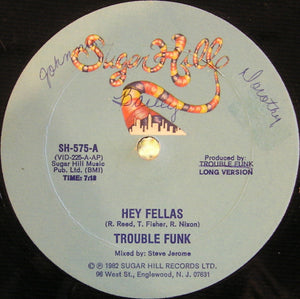 Trouble Funk : Hey Fellas (12")