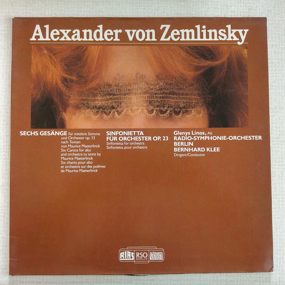 Alexander Von Zemlinsky – Glenys Linos, Radio-Symphonie-Orchester Berlin, Bernhard Klee : Sechs Gesänge / Sinfonietta (LP, Comp)