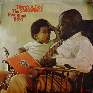 Five Blind Boys Of Mississippi : There's A God Somewhere (LP, Album)