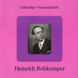 Heinrich Rehkemper : Lebendige Vergangenheit - Heinrich Rehkemper (LP, Comp, Mono)