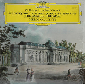 Wolfgang Amadeus Mozart, Melos Quartett : Streichquartette • String Quartets K.589 & K.590 »Preussische« • »Prussian« (LP)