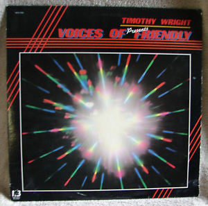 Timothy Wright : Voices Of Friendly (LP, Album)