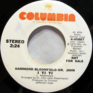 John Paul Hammond / Mike Bloomfield / Dr. John : I Yi Yi (7", Promo)