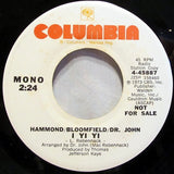 John Paul Hammond / Mike Bloomfield / Dr. John : I Yi Yi (7", Promo)