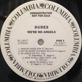 Dudes (3) : We're No Angels (LP, Album, Promo)