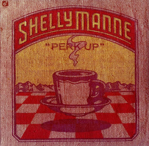 Shelly Manne : "Perk Up" (LP, Album)